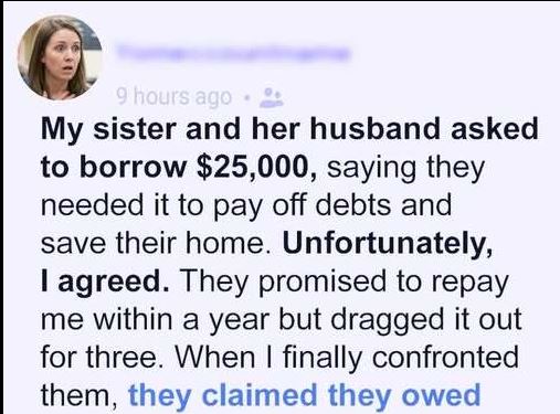 My Sister Betrayed Me Over $25,000… But Karma Had Other Plans