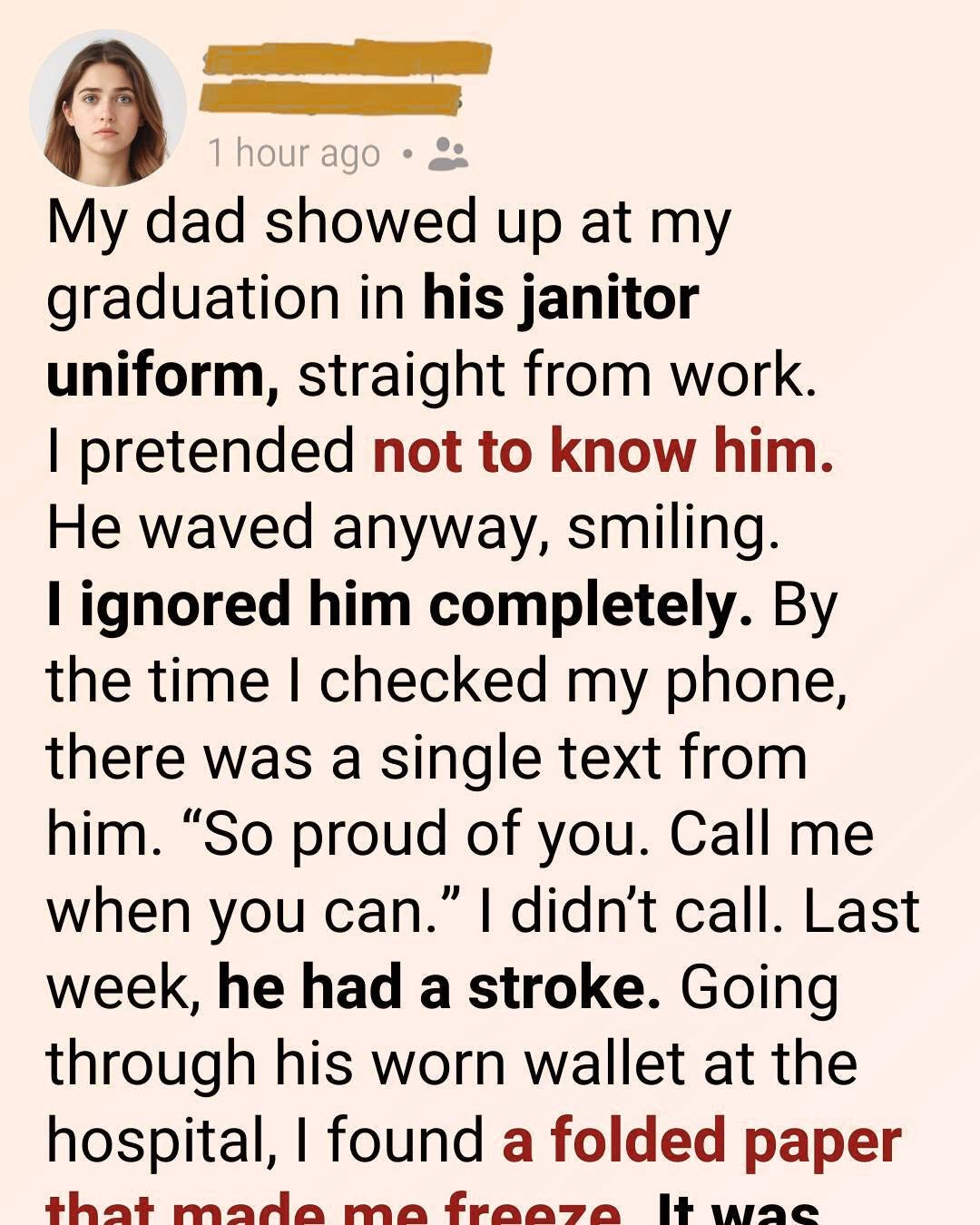 I Acted Like I Didn’t Know My Janitor Father at Graduation — After His Stroke Left Him Fighting for His Life, I Found a Hidden Photograph in His Wallet That Forced Me to Face the Painful Truth I Tried to Run From